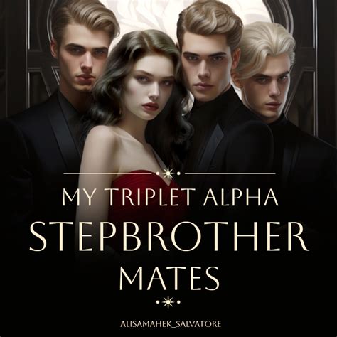 my alpha triplets|my triplet alpha stepbrothers.